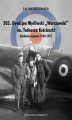 Okładka książki: 303. Dywizjon Myśliwski "Warszawski" im. Tadeusza Kościuszki. Działania wojenne 1940-1945