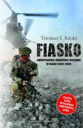 Okładka: Fiasko. Amerykańska awantura wojenna w Iraku 2003-2005