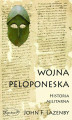 Okładka książki: Wojna Peloponeska. Historia militarna