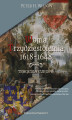 Okładka książki: Wojna trzydziestoletnia 1618-1648. Tragedia Europy