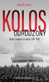 Okładka książki: Kolos odrodzony. Armia Czerwona na wojnie 1941-1943