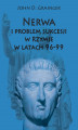 Okładka książki: Nerwa i problem sukcesji w Rzymie w latach 96-99