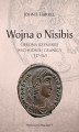 Okładka książki: Wojna o Nisibis 337-363