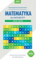 Okładka książki: Matematyka dla maturzysty. Zbiór zadań