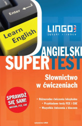 Okładka: Angielski Supertest. Słownictwo w ćwiczeniach.