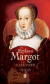 Okładka książki: Królowa Margot