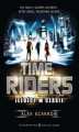 Okładka książki: Time Riders. Jeźdźcy w czasie