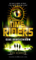 Okładka książki: Time Riders. Czas drapieżników