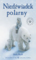 Okładka książki: Niedźwiadek polarny