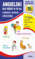 Okładka książki: Angielski dla dzieci 15. Pierwsze słówka. Ćwiczenia. 8-10 lat