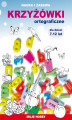 Okładka książki: Krzyżówki ortograficzne dla dzieci 7–12 lat