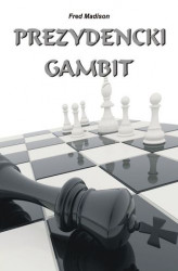 Okładka: Prezydencki gambit