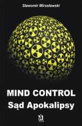 Okładka: Mind Control Sąd Apokalipsy 