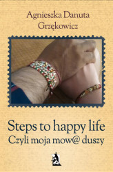 Okładka: Steps to happy life. Czyli moja mow@ duszy