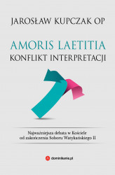 Okładka: Amoris laetitia. Konflikt interpretacji