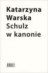 Okładka: Schulz w kanonie. Recepcja szkolna w latach 1945-2018
