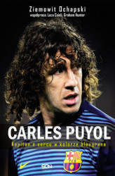 Okładka: Carles Puyol. Kapitan o sercu w kolorze blaugrana