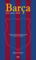 Okładka książki: Barça. Życie, pasja, ludzie