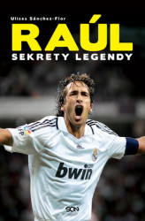 Okładka: Raúl. Sekrety legendy