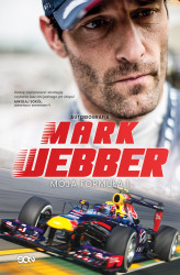 Okładka: Mark Webber. Moja Formuła 1. Autobiografia