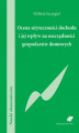 Okładka książki: Ocena użyteczności dochodu i jej wpływ na oszczędności gospodarstw domowych