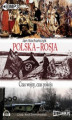 Okładka książki: Polska - Rosja Czas pokoju, czas wojny