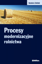Okładka: Procesy modernizacyjne rolnictwa