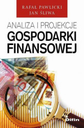 Okładka: Analiza i projekcje gospodarki finansowej