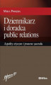 Okładka książki: Dziennikarz i doradca public relations. Aspekty etyczne i prawne zawodu