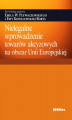 Okładka książki: Nielegalne wprowadzenie towarów akcyzowych na obszar Unii Europejskiej