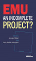 Okładka książki: EMU an incomplete project?