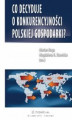 Okładka książki: Co decyduje o konkurencyjności polskiej gospodarki?