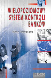 Okładka: Wielopoziomowy system kontroli banków