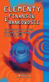 Okładka książki: Elementy finansów i bankowości