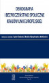 Okładka książki: Demografia i bezpieczeństwo społeczne krajów Unii Europejskiej. Tom 25