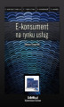 Okładka książki: E-konsument na rynku usług