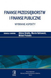 Okładka: Finanse przedsiębiorstw i finanse publiczne - wybrane aspekty. Tom 6