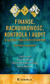 Okładka książki: Finanse, rachunkowość, kontrola i audyt w sektorze publicznym i prywatnym. Studium przypadków