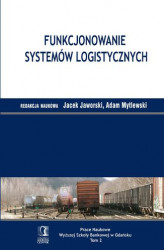 Okładka: Funkcjonowanie systemów logistycznych. Tom 2