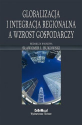 Okładka: Globalizacja i integracja regionalna a wzrost gospodarczy