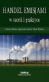 Okładka książki: Handel emisjami w teorii i praktyce
