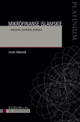 Okładka: Mikrofinanse islamskie – założenia, produkty, praktyka