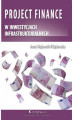 Okładka książki: Project finance w inwestycjach infrastrukturalnych