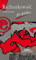 Okładka książki: Rachunkowość po polsku (wyd. II zmienione)