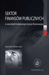 Okładka: Sektor finansów publicznych w warunkach światowego kryzysu finansowego