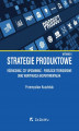 Okładka książki: Strategie produktowe. Różnicować, czy upodabniać – podejście teoriogrowe oraz weryfikacja eksperymentalna. Wyd. II