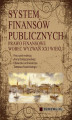 Okładka książki: System finansów publicznych. Prawo finansowe wobec wyzwań XXI wieku
