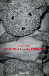 Okładka: Love You kropka Forever