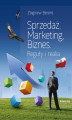 Okładka książki: Sprzedaż, marketing, biznes. Reguły i realia