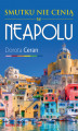 Okładka książki: Smutku nie cenią w Neapolu